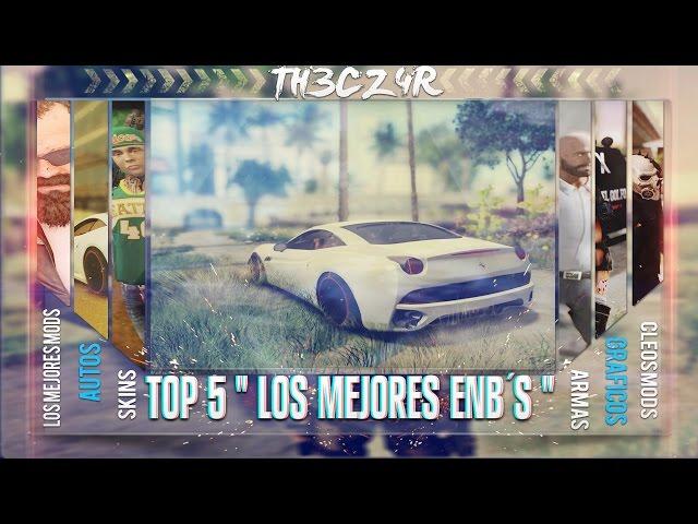 Top 5 " Los Mejores Enb's " Para GTA San Andreas #1