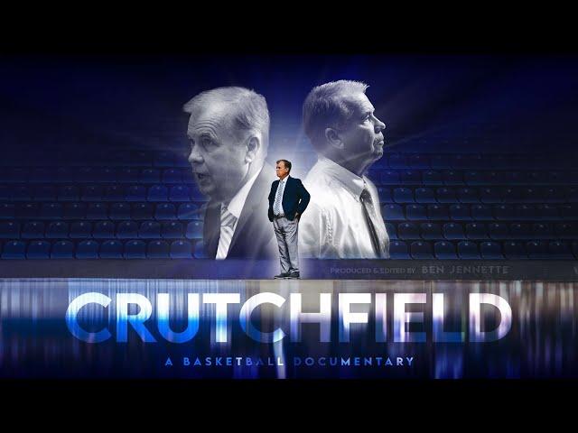 Crutchfield: A Basketball Documentary | Ben Jennette