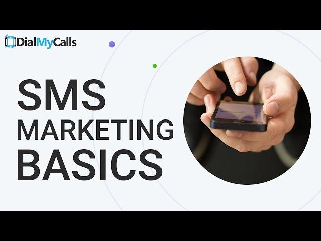 SMS Marketing Basics: Beginner's Tips & Tricks for Effective Text Marketing