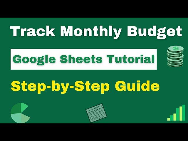 How to Create a Monthly Budget Tracker in Google Sheets | Step-by-Step Tutorial