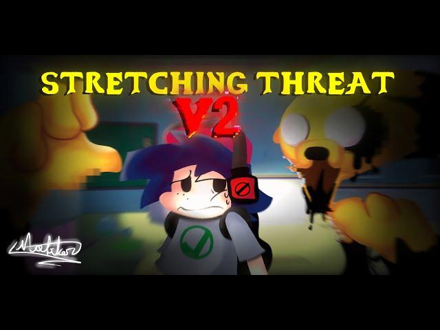 Stretching Threat V2 (Feat. @Justfnfmusic) No Time For Funkin OST