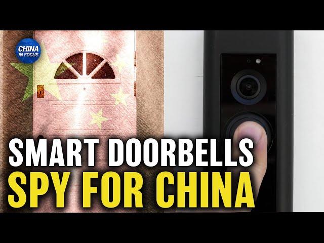 FCC to Fine Chinese Smart Doorbell Maker Eken;Florida Man Sentenced to 4 Years for Being China Agent