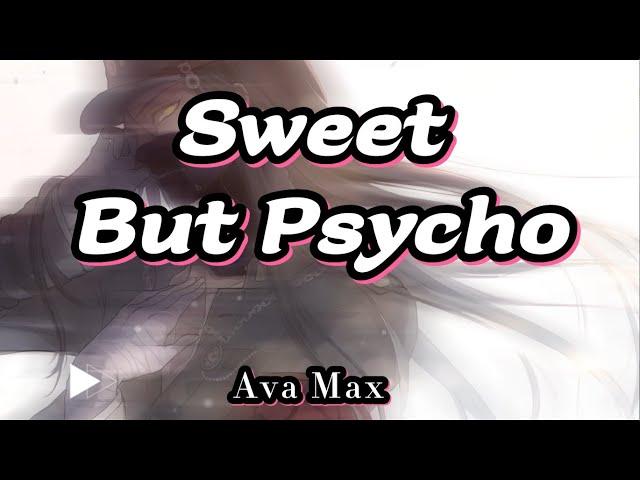 SWEET BUT PSYCHO - Ava Max 【中英動態歌詞Lyrics】