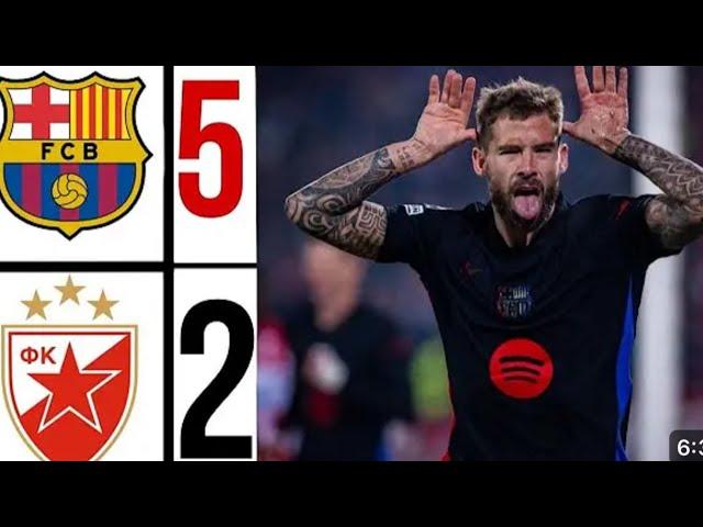 Highlights Barcelona vs Crvena Zvezda 4-1  & All Goals 2024 HD