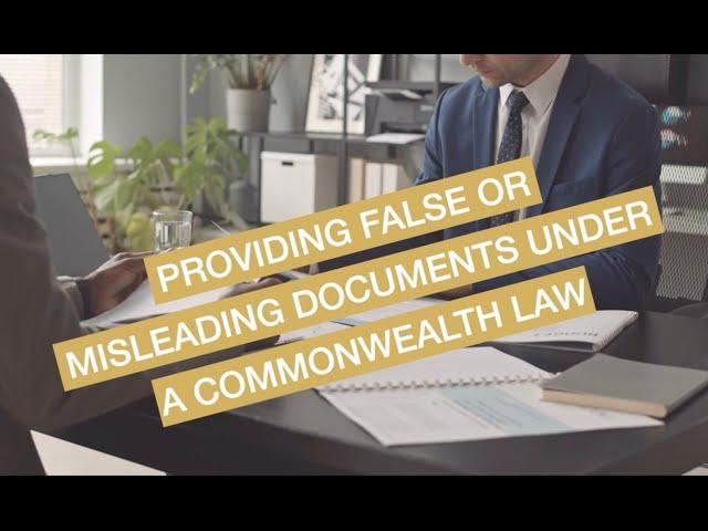 False or Misleading Documents | Sydney Criminal Lawyers®