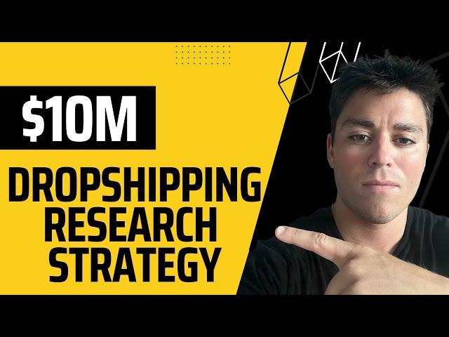 $10M High Ticket Dropshipping Product Research Strategy