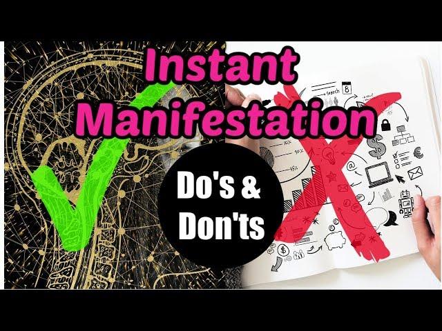 Instant Manifestation Do's & Don'ts: How to Quantum Leap Effectively