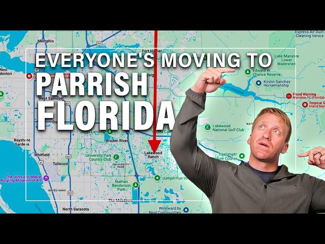 2024 Guide to LIVING IN PARRISH FLORIDA (the best selling zip code around sarasota!!!)