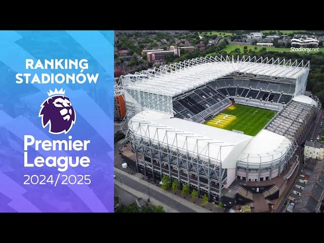 Ranking Stadionów Premier League 2024/25