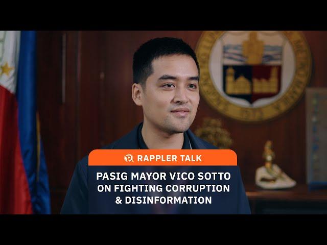 Rappler Talk: Pasig Mayor Vico Sotto on fighting corruption and disinformation