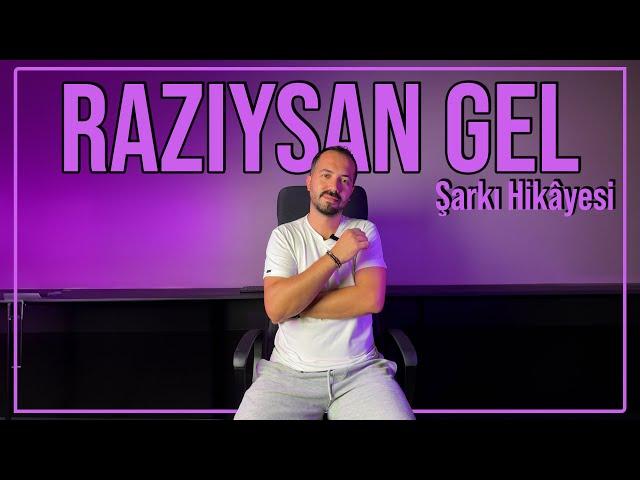 Kıraç-Razıysan Gel Benimle Şarkı Hikâyesi