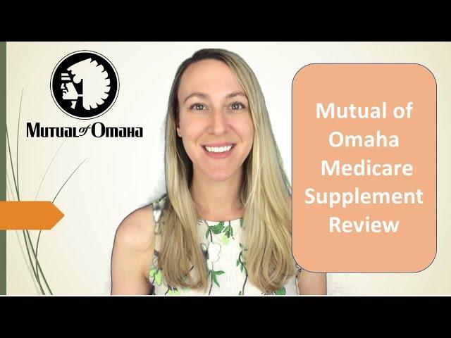Mutual of Omaha Review | Medicare Supplement