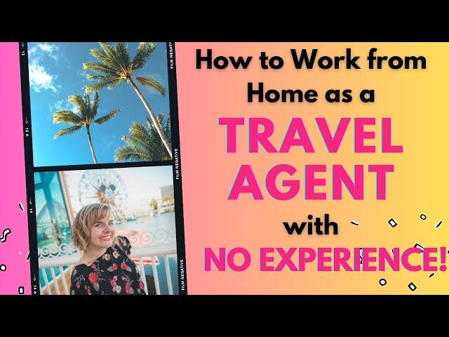 How to Become a Travel Agent with NO Experience | Marketing Yourself & Applying to Agencies