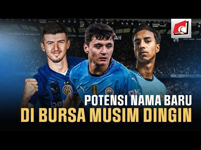 SUPERPUNDIT : POTENSI NAMA BARU DI BURSA TRANSER MUSIM DINGIN