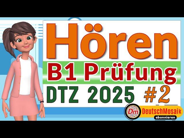 B1 Hören | Prüfung DTZ 2025 | GasT Übung & Lösungen | Teil 1-4