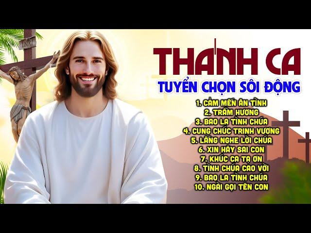 Thánh Ca Sôi Động Tuyển Chọn 2025 | Tuyển Tập 23 Ca Khúc Thánh Ca Được Yêu Thích Nhất Hiện Nay