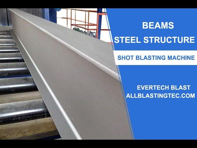 High Performance H Beams Auto Shot Blasting Machine Working Video