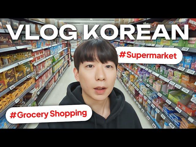 [Vlog Korean] Big Grocery Store in Korea