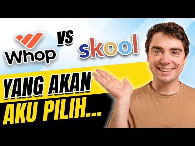 Whop vs Skool: Platform Terbaik untuk Membangun Komunitas & Keanggotaan di Tahun 2024?