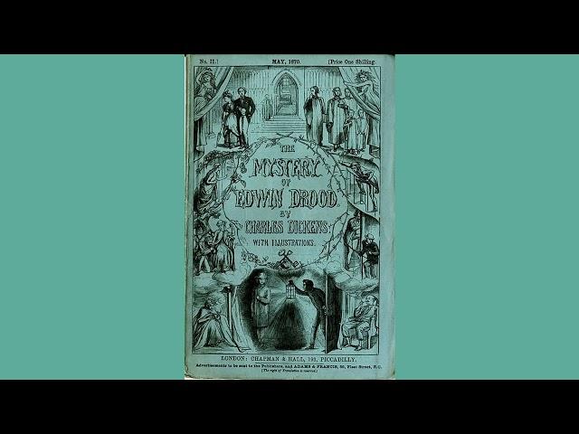 The Mystery of Edwin Drood [1870 detective novel]Part 1 (2009 Librivox audiobook)Public Domain Media