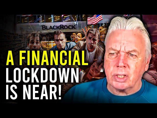 "STAY ALERT! They Are Planning a COMPLETE FINANCIAL LOCKDOWN" David Icke 2025 Prediction