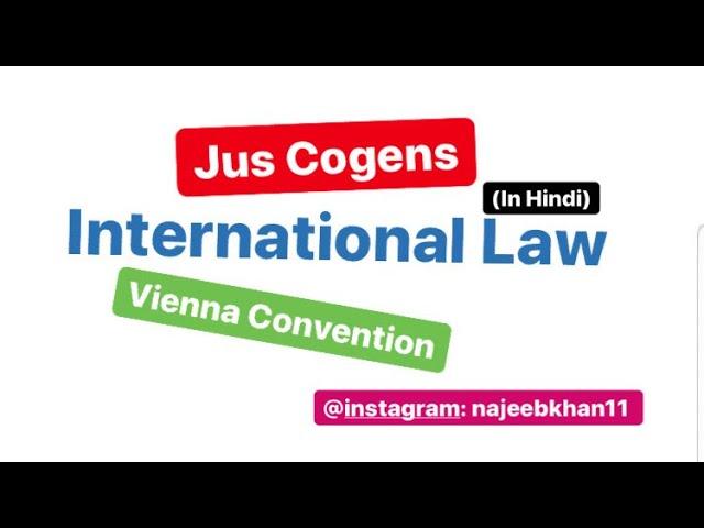 Jus Cogens under International Law || Vienna Convention 1969