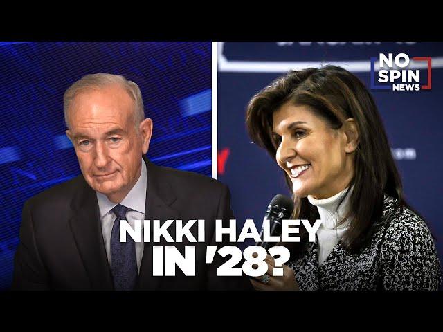 The Reasons Behind Nikki Haley's Persistence in the Race - Bill O'Reilly Queries Isaac Saul