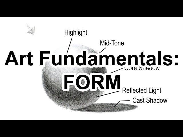 Tutorial: Art Fundamentals - Form