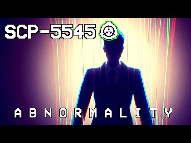 SCP-5545 A B N O R M A L I T Y (SCP Foundation Readings)