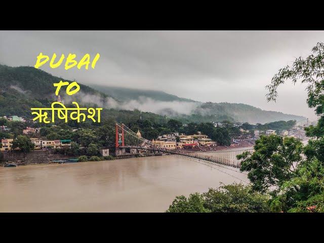 Dubai to Rishikesh in monsoon @Lehexpress #dubai #rishikesh #devbhoomi #voiceover