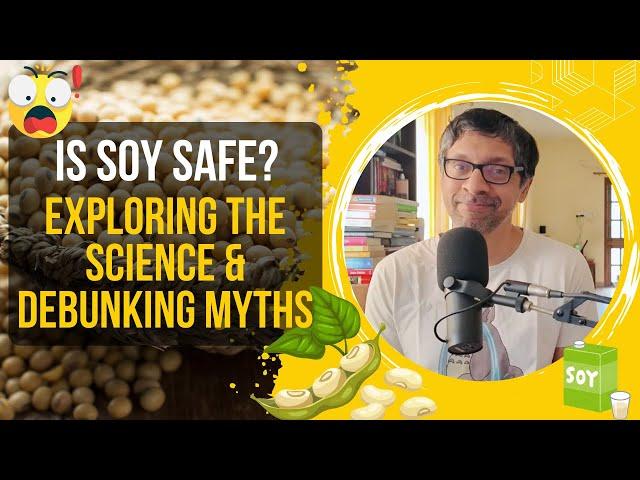 Is Soy Safe? Exploring the Science & Debunking Myths