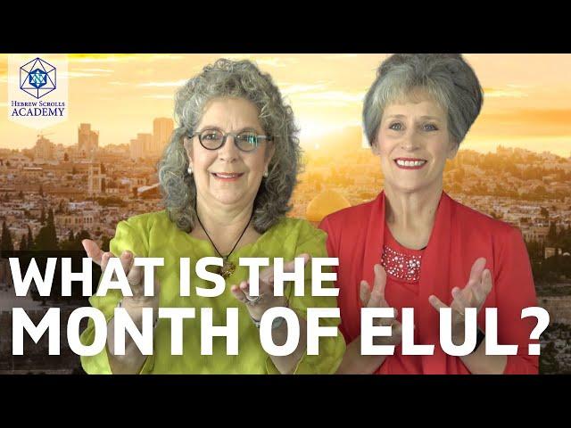 What Is The Month Of Elul?