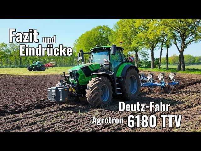 Fazit zum Deutz-Fahr 6180 TTV: Unsere Erfahrungen und Eindrücke!