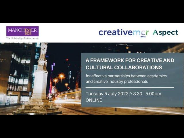 A Framework for Creative and Cultural Collaborations