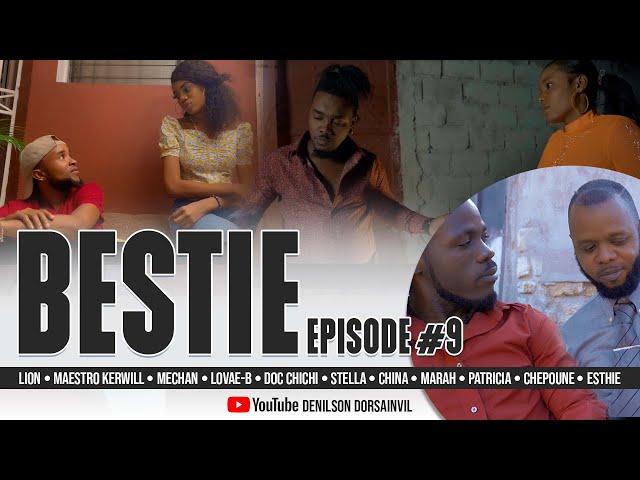 BESTIE EPISODE #9 ( MARHA - CHINA - STELLA - MK - CHILAIRE - LION - LOVAE-B - ESTHER - PATRICIA