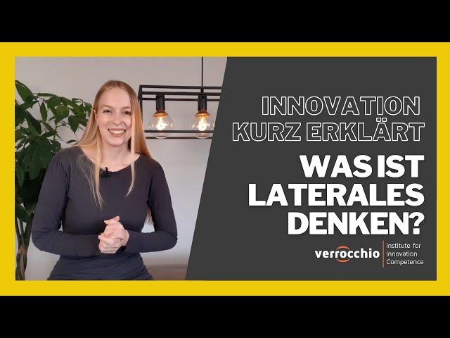 Was ist laterales Denken? - Innovation kurz erklärt