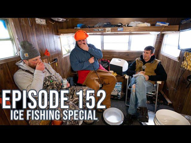 Episode 152 Ice Fishing Special