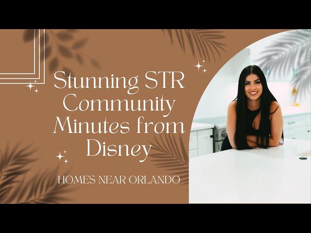 STUNNING SHORT TERM-RENTAL COMMUNITY MINUTES FROM DISNEY | Homes Near Orlando