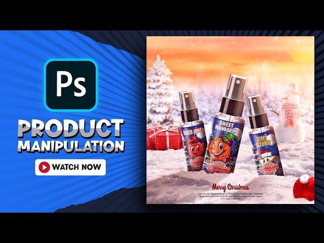 Product Manipulation Advertising design for Christmas | Photoshop Tutorial