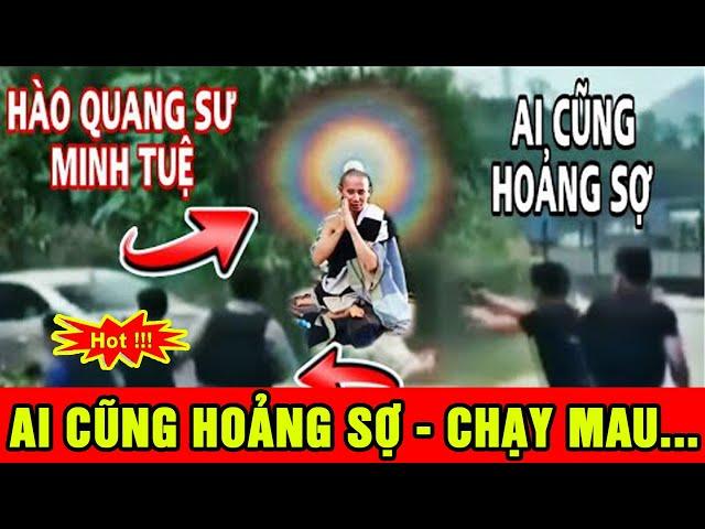 Chấn Động: Hào Quang Bất Ngờ Tỏa Sáng Xung Quanh Thầy Minh Tuệ – Nhiều Người Hoảng Sợ Bỏ Chạy!