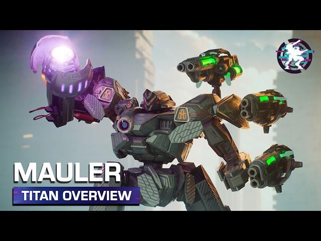 Mauler  Titan Overview — War Robots