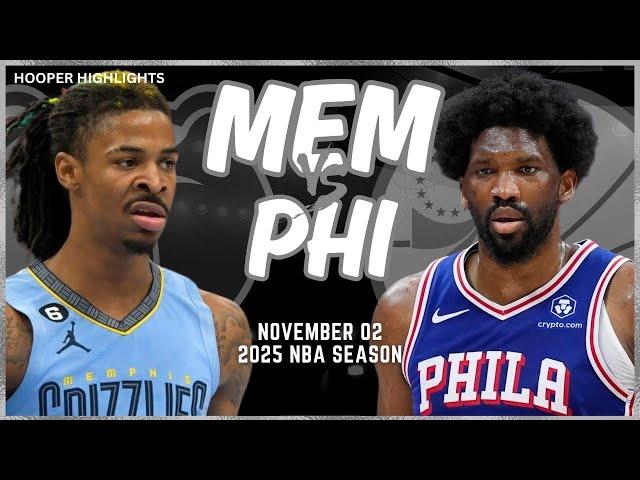 Memphis Grizzlies vs Philadelphia 76ers Full Game Highlights | Nov 2 | 2025 NBA Season