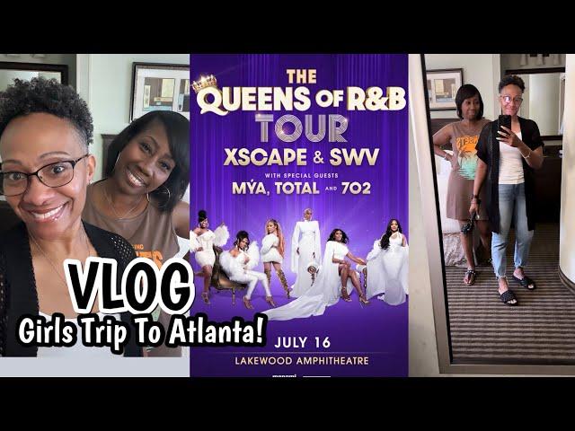 VLOG | ROAD TRIP TO ATLANTA | QUEENS OF R & B CONCERT | TRAVEL VLOG