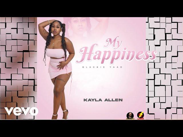 Kayla Allen - My Happiness (Official Audio)