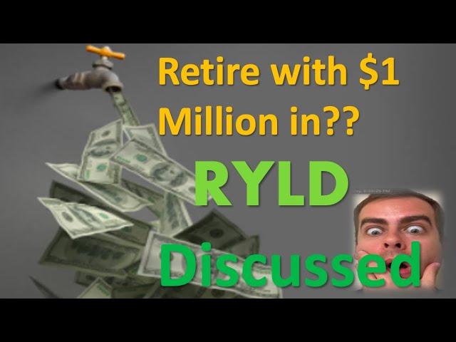 Retire with $1 Million in? RYLD 13.3% Dividend ETF Discussed!