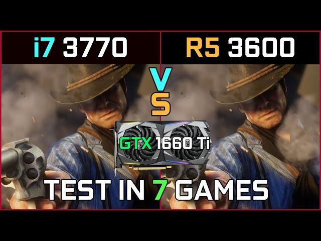 INTEL i7 3770 Vs RYZEN 5 3600 Test In 7 Games | Ryzen Intel comparison