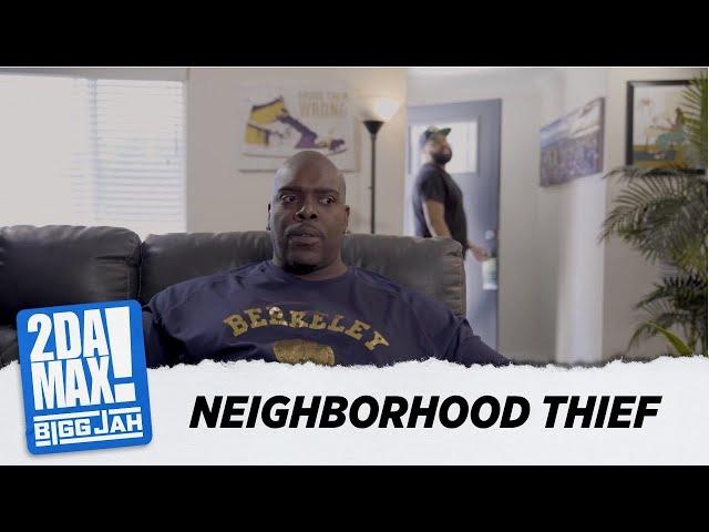 "Neighborhood Thief" l @biggjah