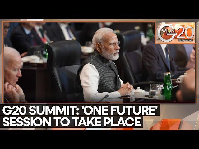 G20 Summit 2023: Leaders to attend third session of the summit 'One Future' | Latest News | WION
