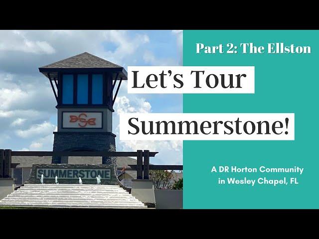 New Construction Homes in Wesley Chapel, FL: Summerstone Part 2