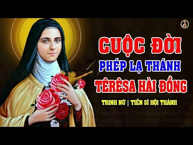 TRUYỆN MỘT TÂM HỒN ️ TỰ THUẬT CỦA THÁNH TÊRÊSA HÀI ĐỒNG GIÊSU  | Saint Therese of The Child Jesus